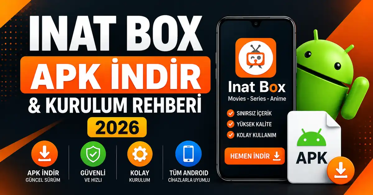 inat-box-apk-indir-ve-kurulum-rehberi-2026